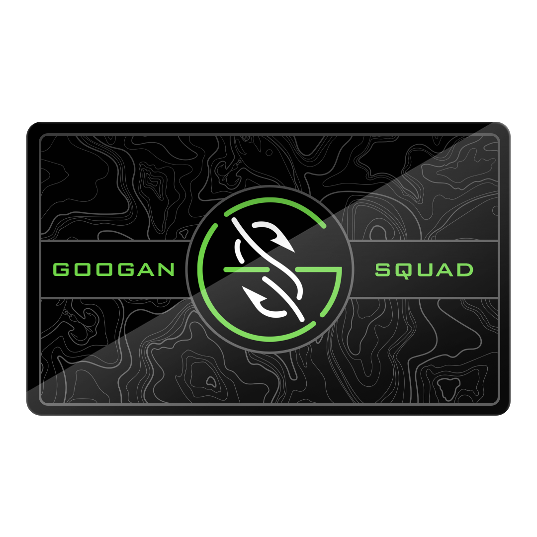 Electronic Gift Card for Googan Squad!