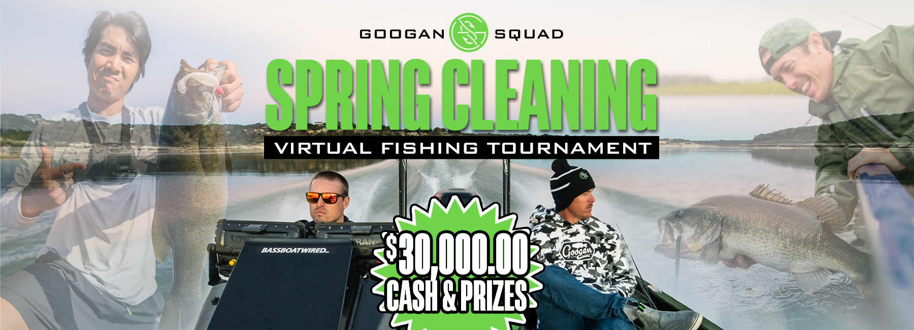 Spring Cleaning Tournament – Googan Squad